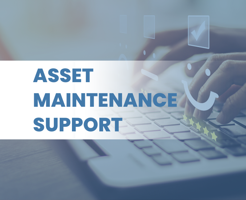 Asset Maintenance Support